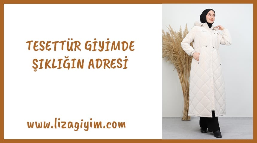 Tesettür Giyim Sitesi ile Online Alışverişte Şıklık, Konfor ve Avantaj Bir Arada