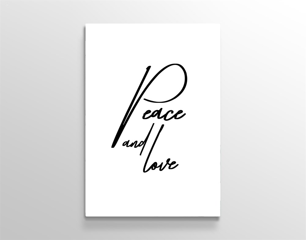 Peace and Love Yazılı Kanvas Tablo