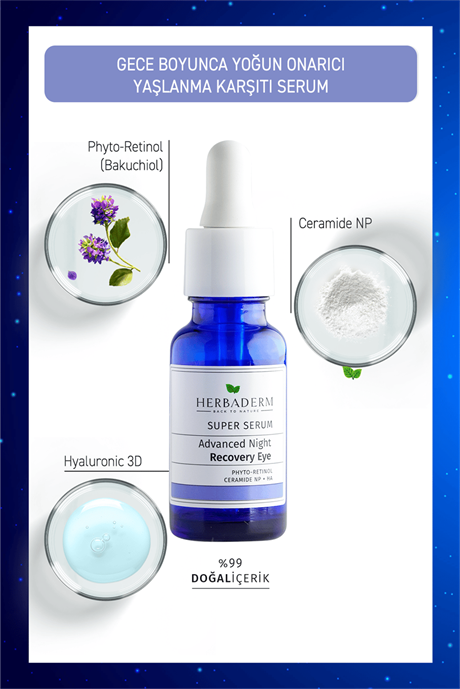 Herbaderm Süper Serum Sıkılaştırıcı, Kırışıklık Karşıtı, Aydınlatıcı Yoğun Onarıcı Göz Çevresi Gece Serumu 20 ML Phyto-Retinol ( Bakuchiol )  + Ceramide Np + Hyaluronik Asit %99 Doğal İçerik 20 Ml