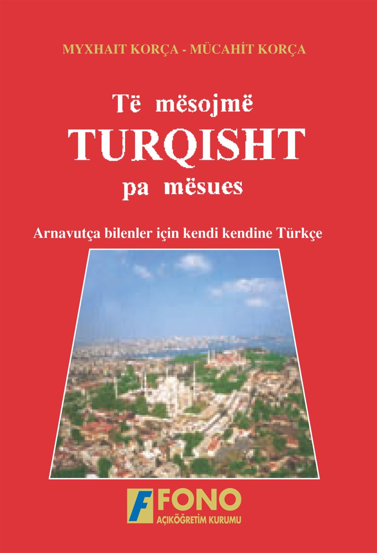 ARNAVUTLAR İÇİN TÜRKÇE