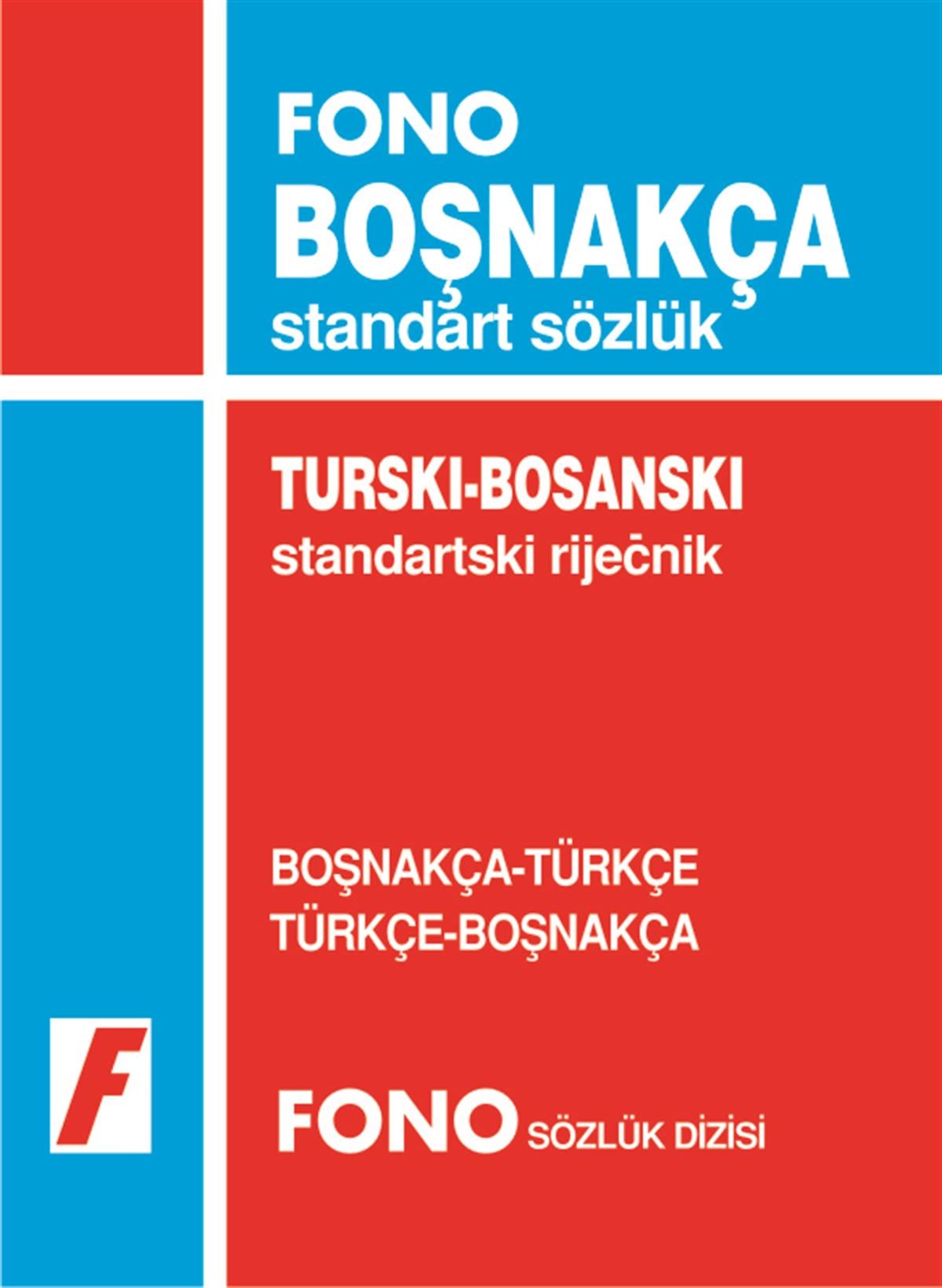 Boşnakça Standart Sözlük Boşnakça/Türkçe - Türkçe/Boşnakça