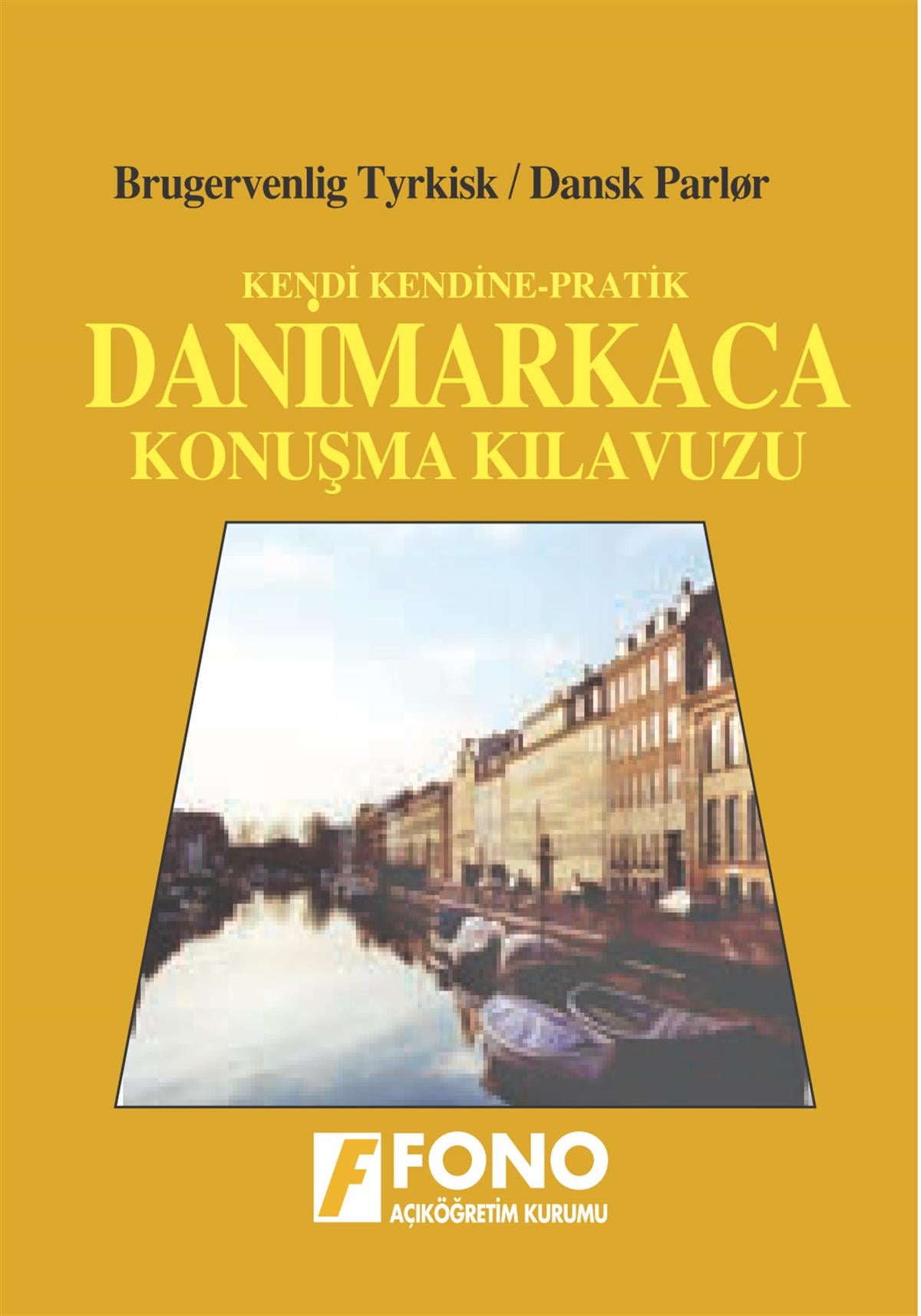 Danca (Danimarkaca) Konuşma Kılavuzu