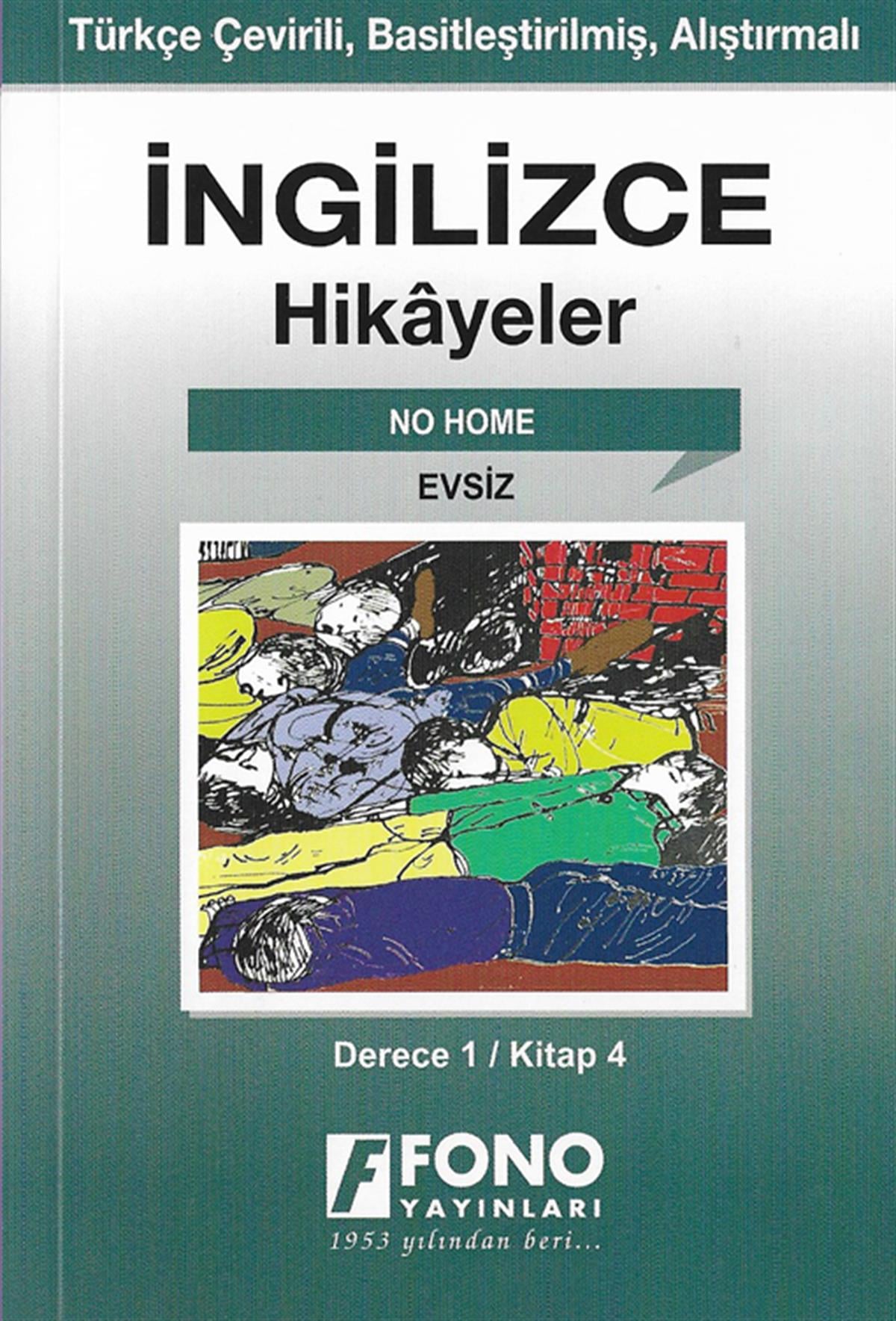 Evsiz (derece 1 - D)