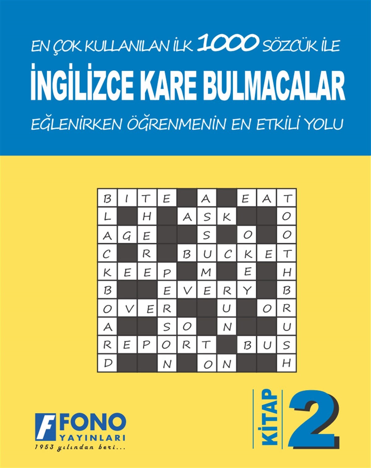 Ingilizce Kare Bulmacalar - 2. Kitap & En Çok Kullanılan Ilk 1000 Sözcük Ile Eğlenirken Öğrenmeni...