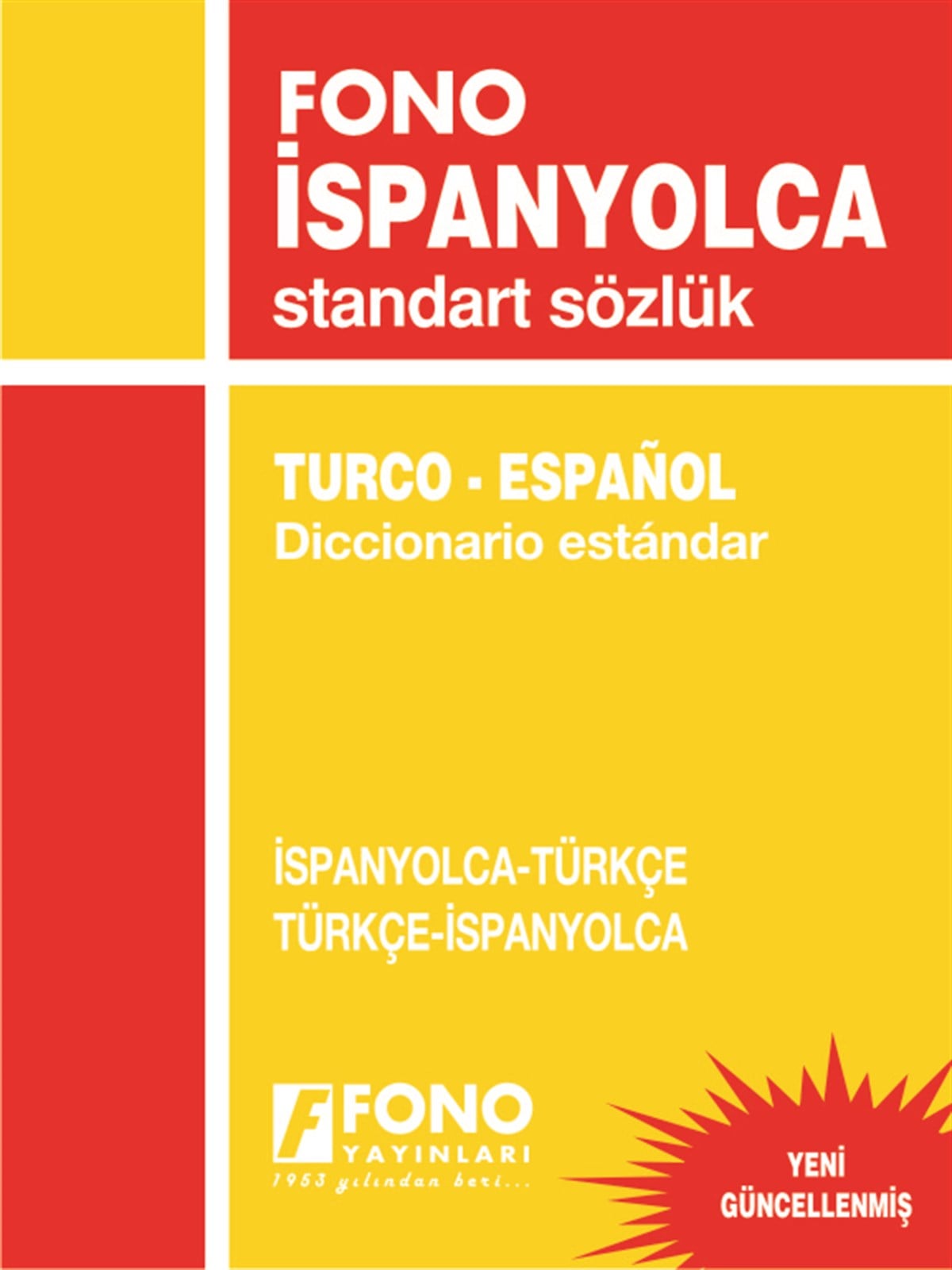 İspanyolca Standart Sözlük İspanyolca/Türkçe - Türkçe/İspanyolca