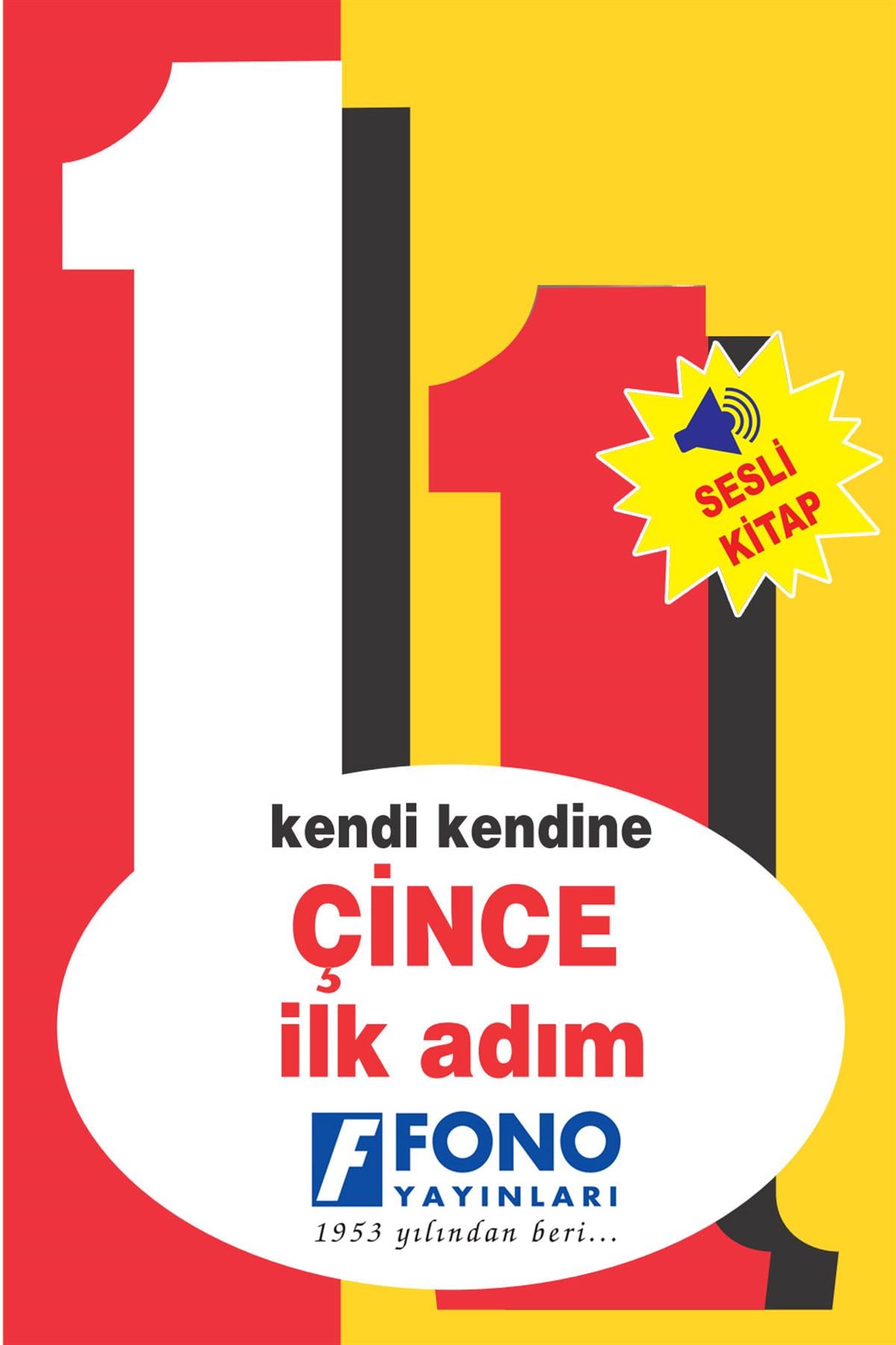 Kendi Kendine Çince İlk Adım 1 (Seslendirmeli)