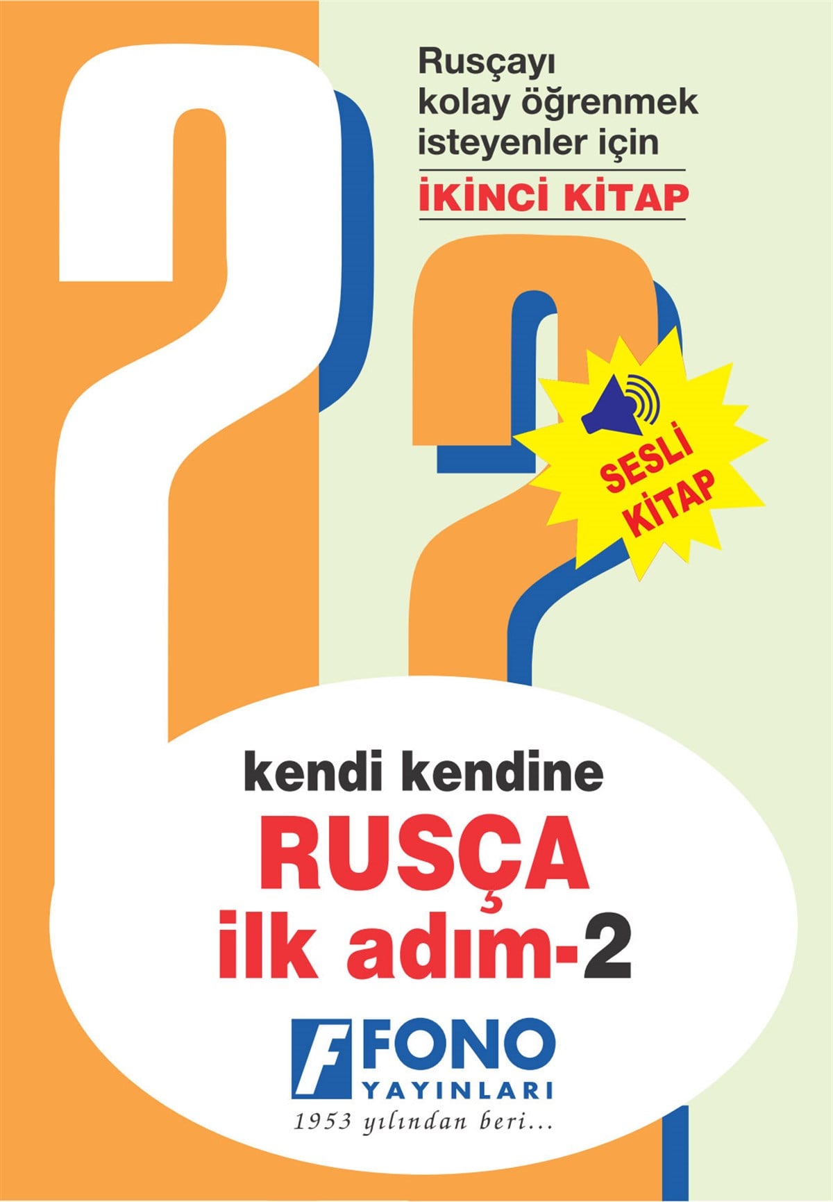 Kendi Kendine Rusça İlk Adım 2 (Seslendirmeli)