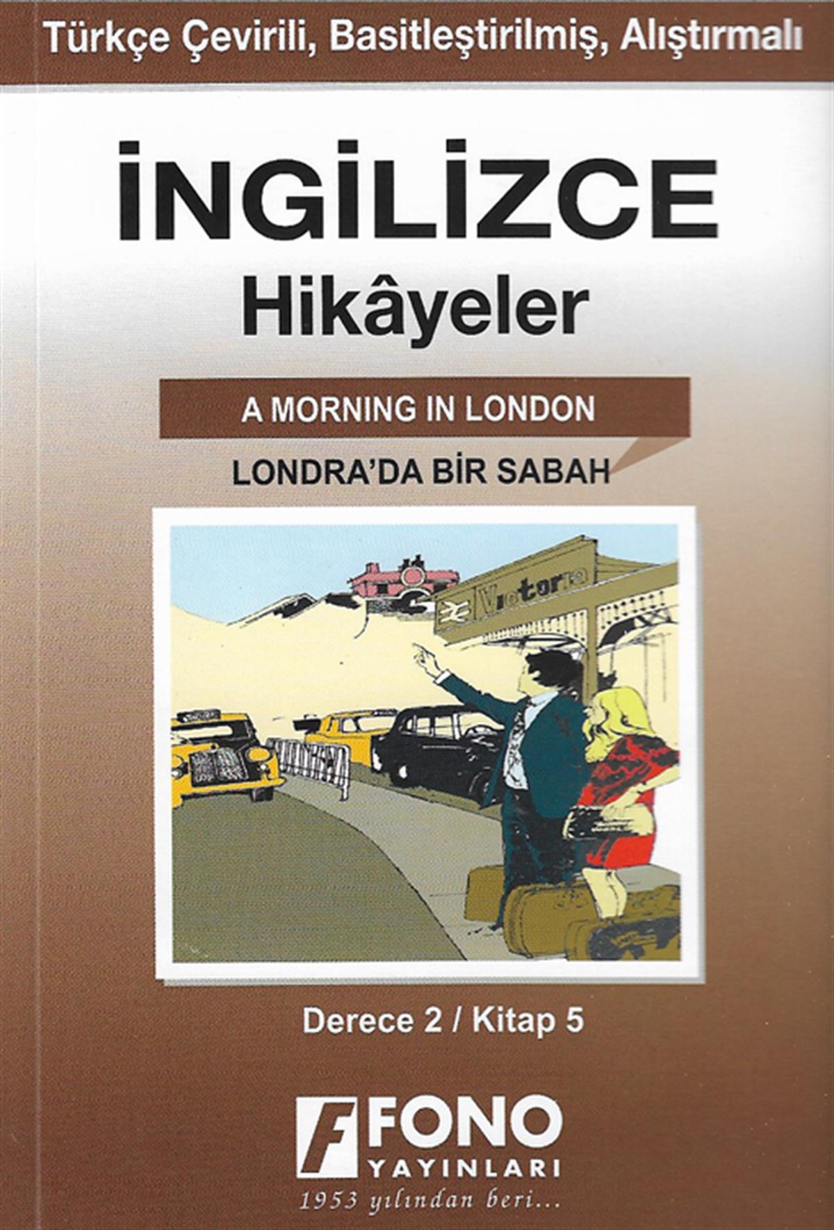 Londrada Bir Sabah (derece 2 - E)