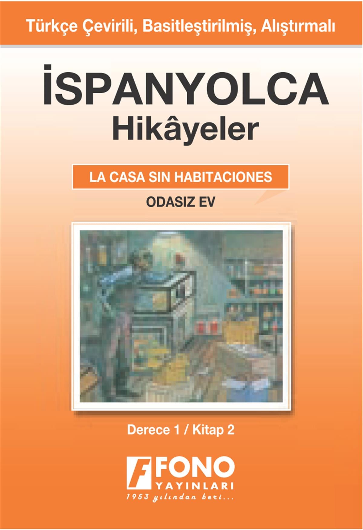 Odasız Ev (derece 1 - B)