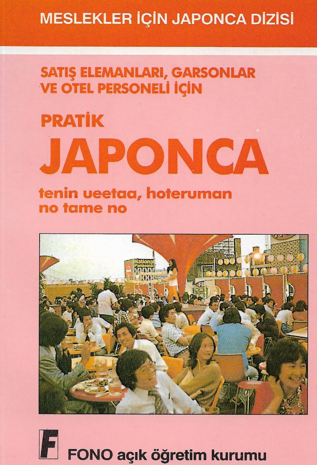 Satış Elemanları, Garsonlar Ve Otel Personeli İçin Pratik Japonca