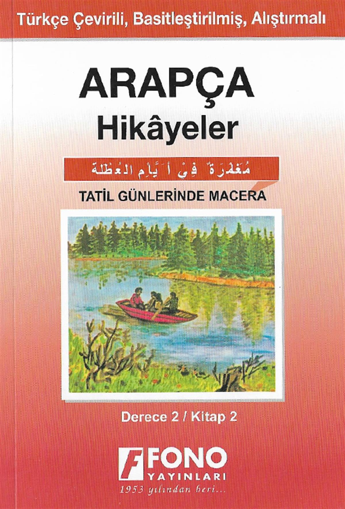 Tatil Günlerinde Macera (derece 2 - B)