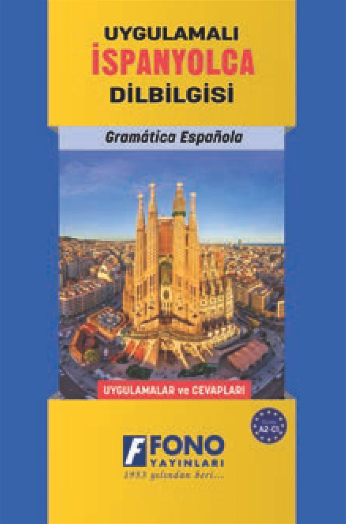 Uygulamalı İspanyolca Dilbilgisi (güncellenmiş son baskı)