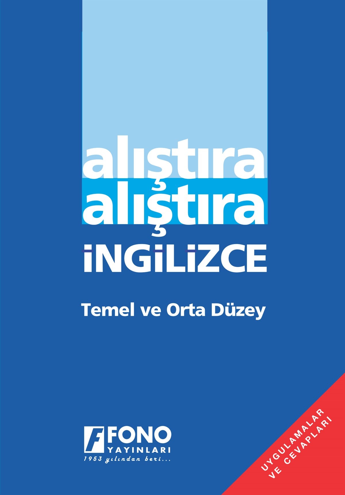 Alıştıra Alıştıra İngilizce Temel Ve Orta Düzey