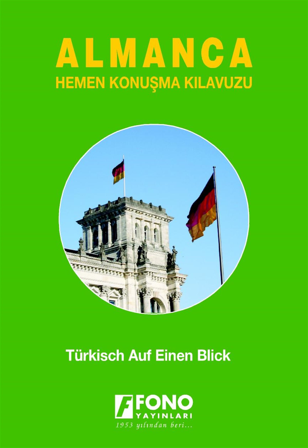 ALMANCA HEMEN KONUŞMA KILAVUZU (Seslendirmeli)