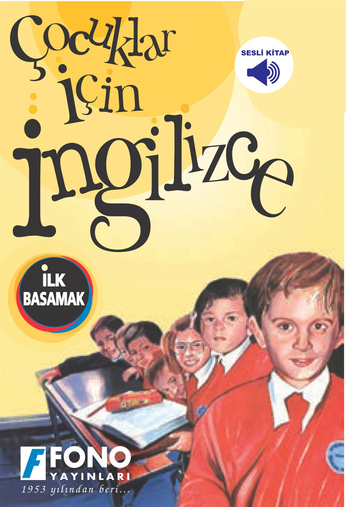 Çocuklar İçin İngilizce İlk Basamak