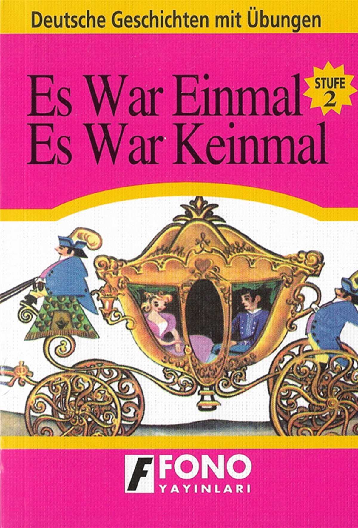 Es War Einmal Es War Keinmal Almanca Hikaye