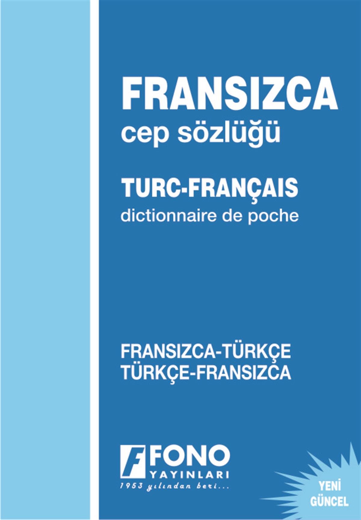 Fransızca Cep Sözlüğü Fransızca/Türkçe - Türkçe/Fransızca