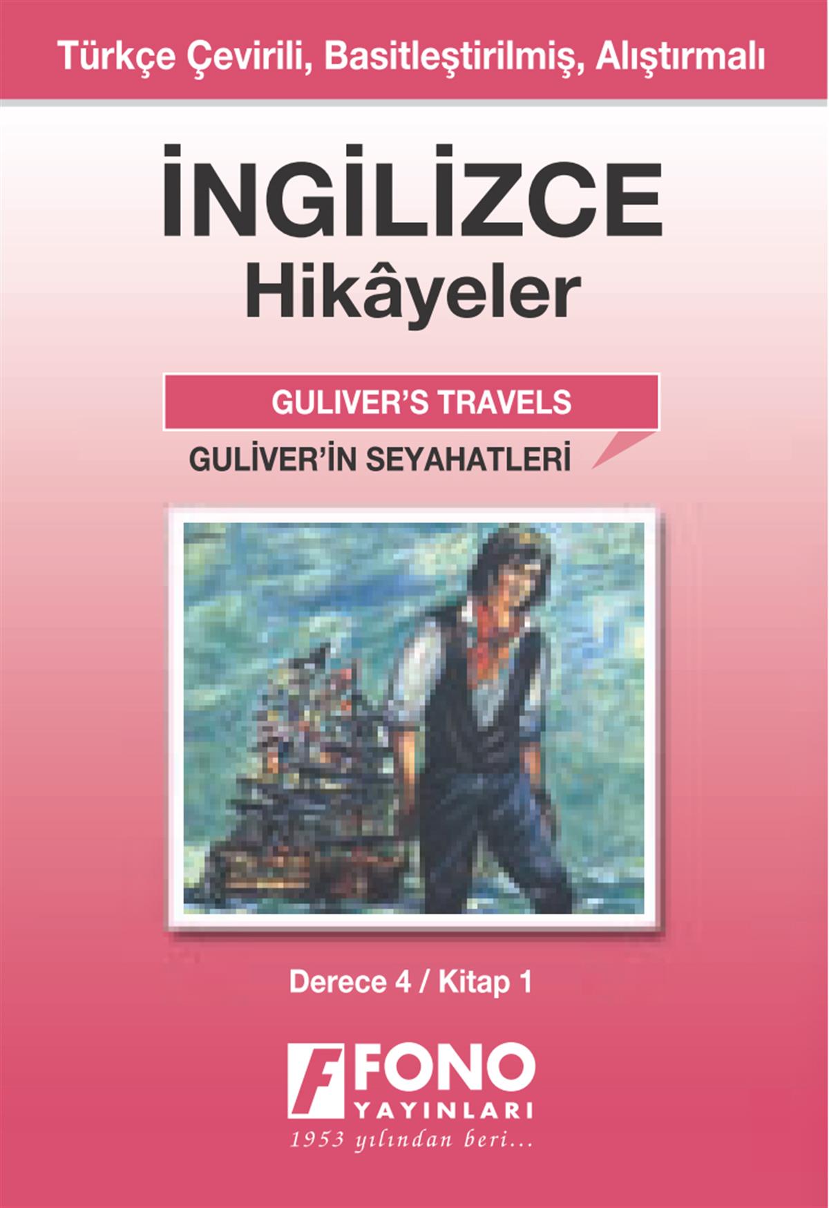 Güliver'in Seyahatleri (derece 4 - A)