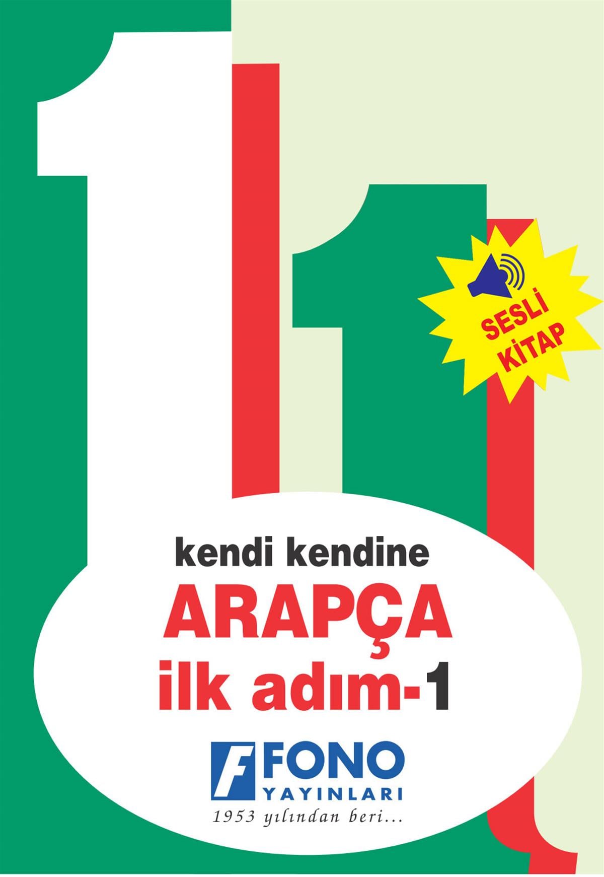 Kendi Kendine Arapça İlk Adım 1 (Seslendirmeli)