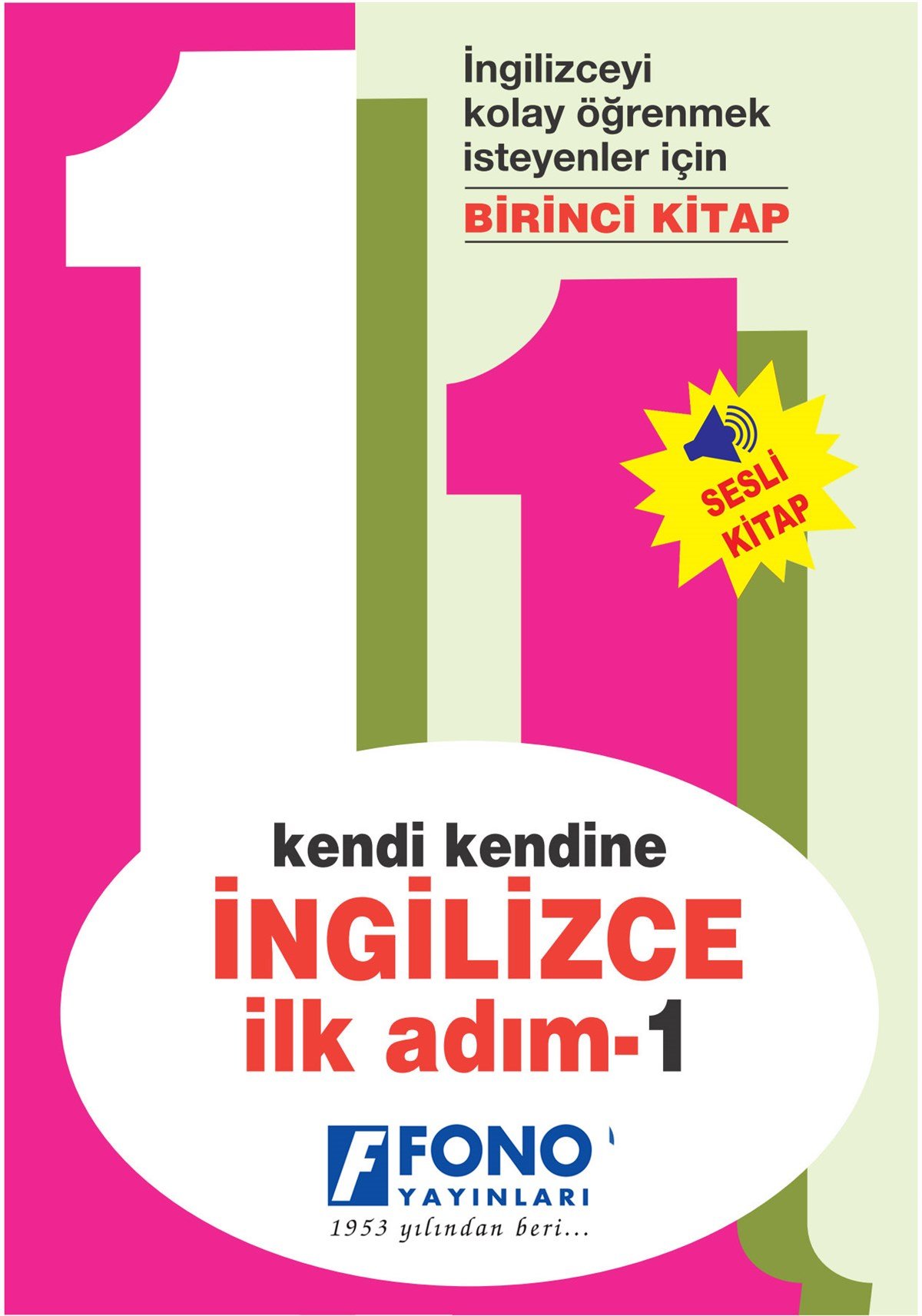 Kendi Kendine İngilizce İlk Adım 1 (Seslendirmeli)