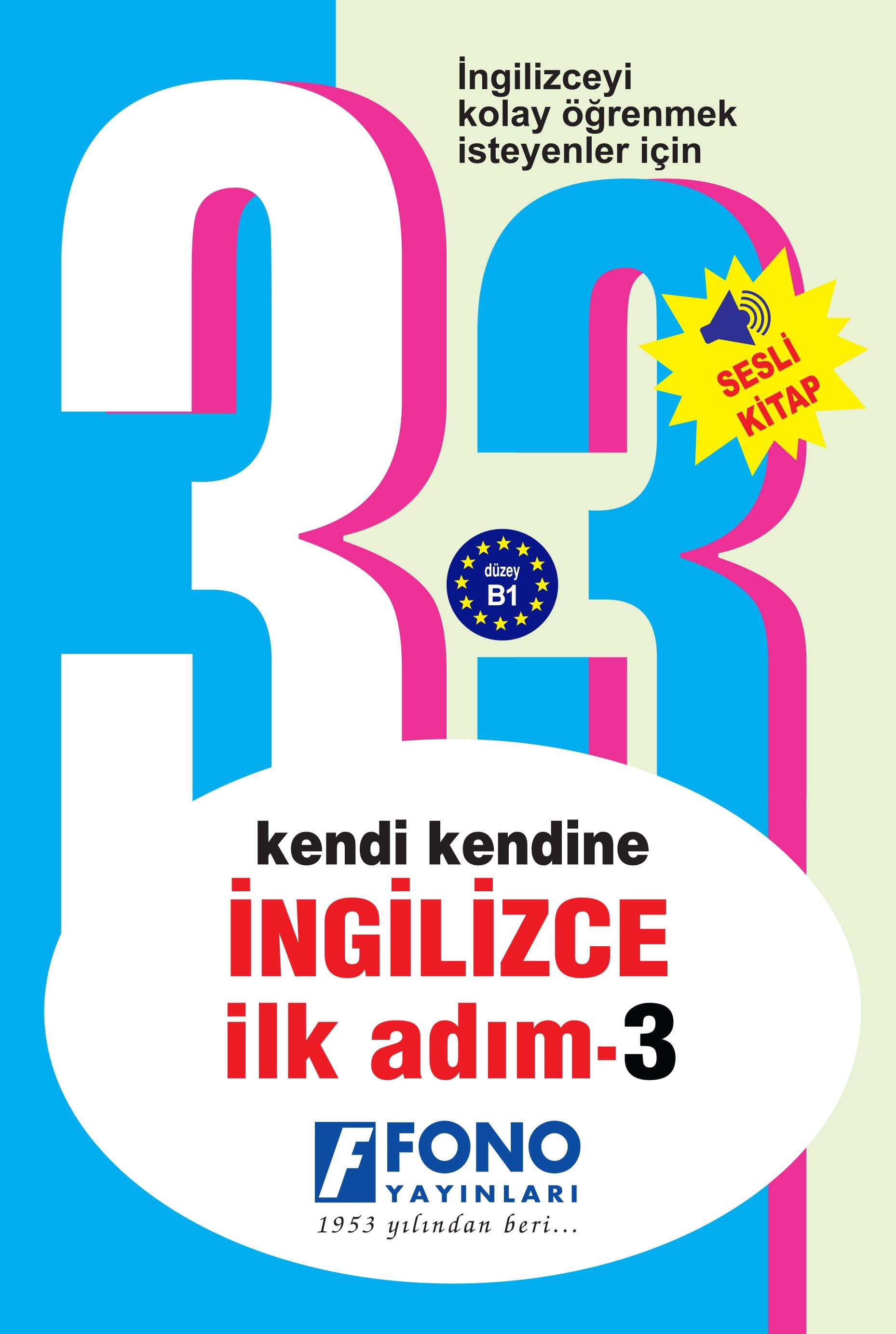Kendi Kendine İngilizce İlk Adım 3 (Seslendirmeli)