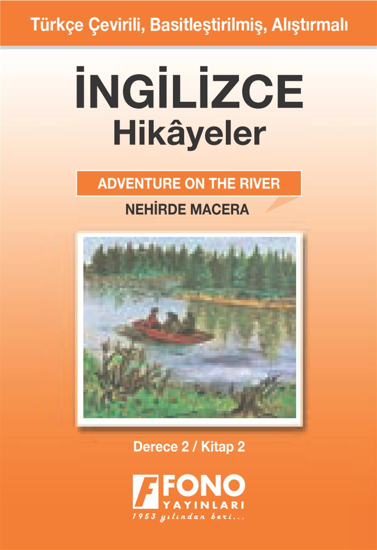 Nehirde Macera (derece 2 - B)