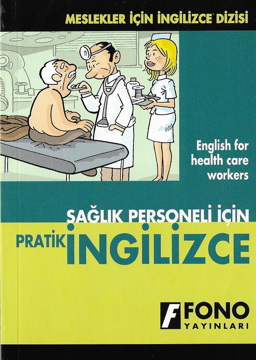 Sağlık Personeli İçin Pratik İngilizce