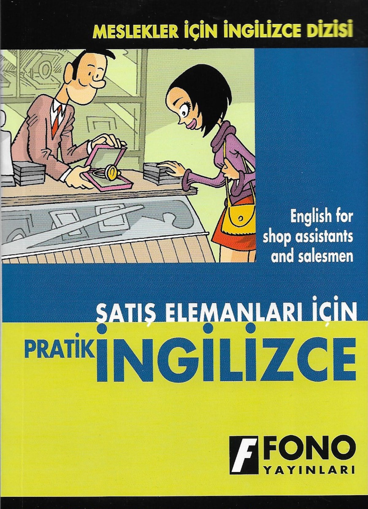 Satış Elemanları İçin Pratik İngilizce