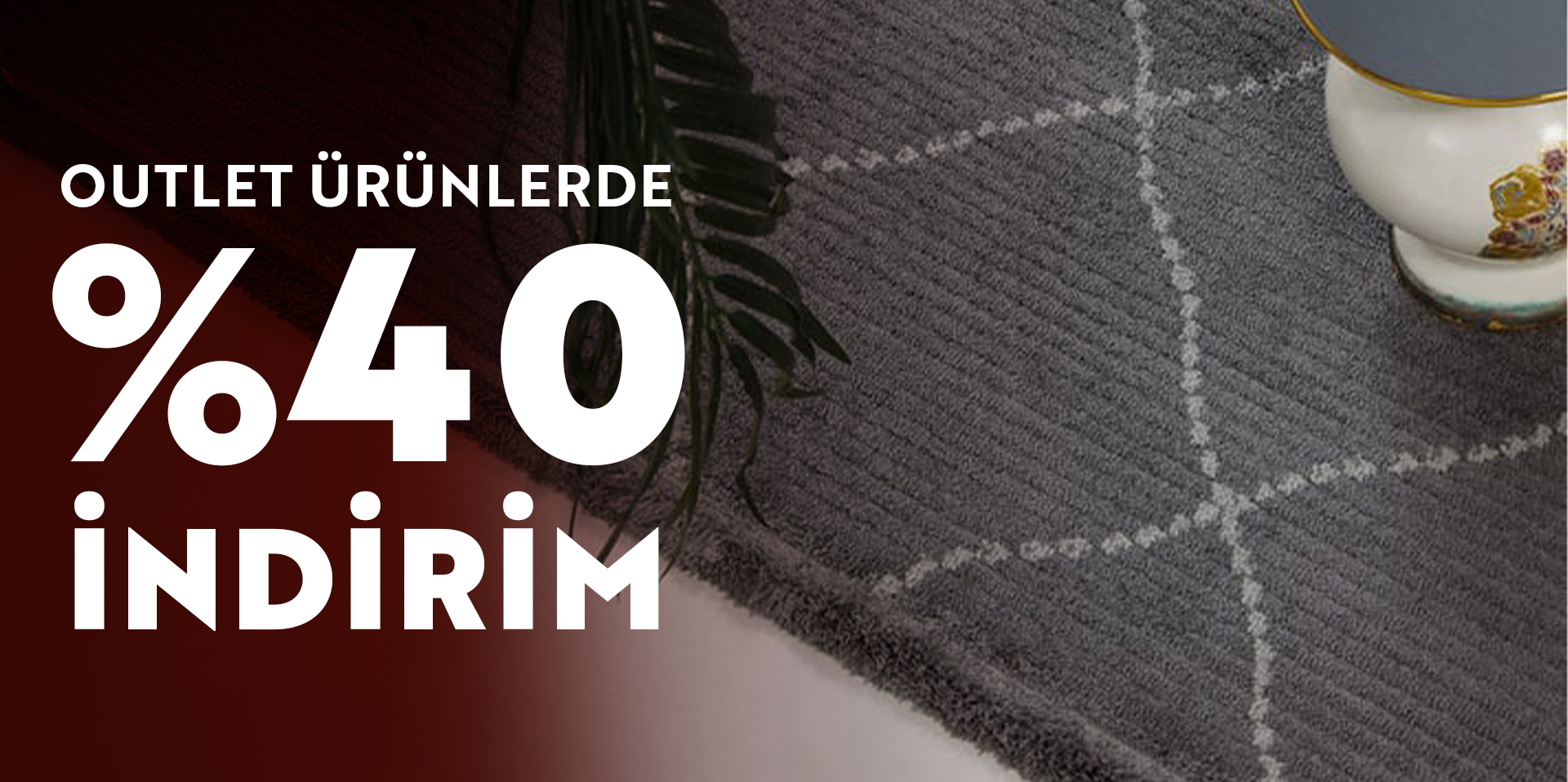 Outlet Ürünlerde %40 İndirim 