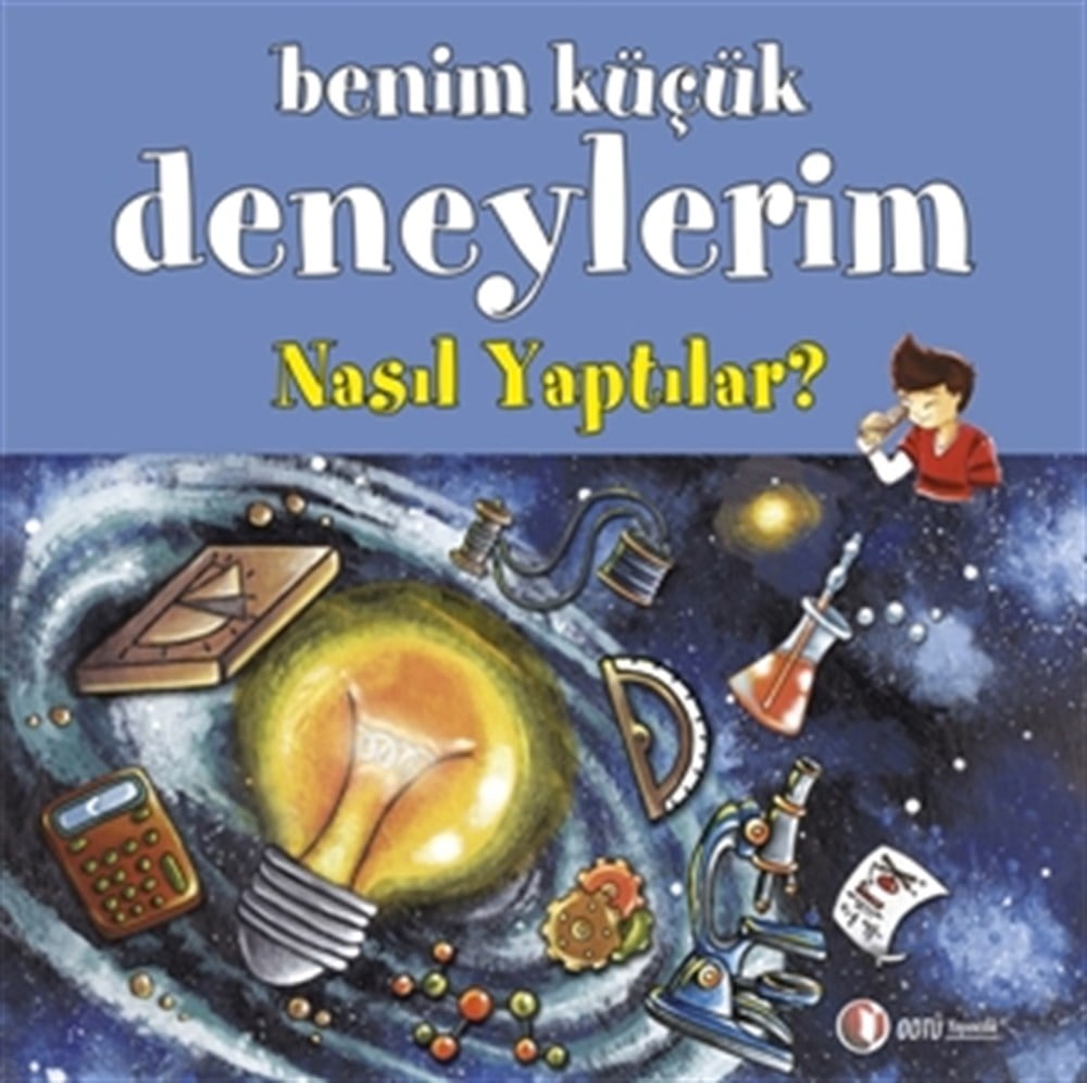 Benim Küçük Deneylerim, Nasıl Yaptılar?