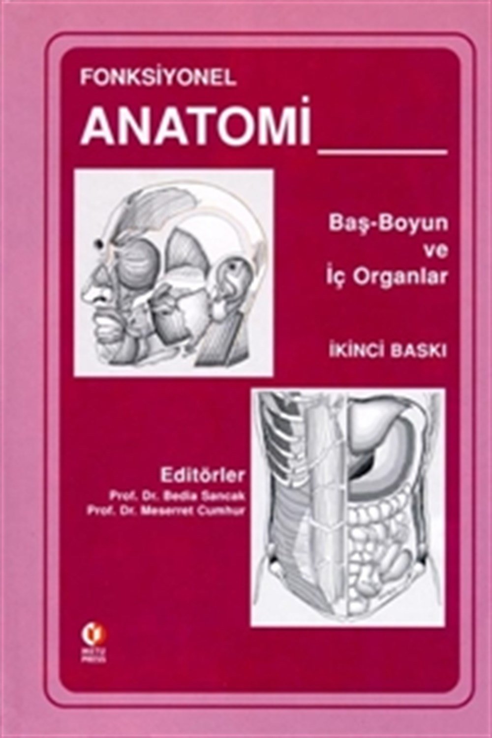 Fonksiyonel Anatomi: Baş, Boyun ve İç Organlar