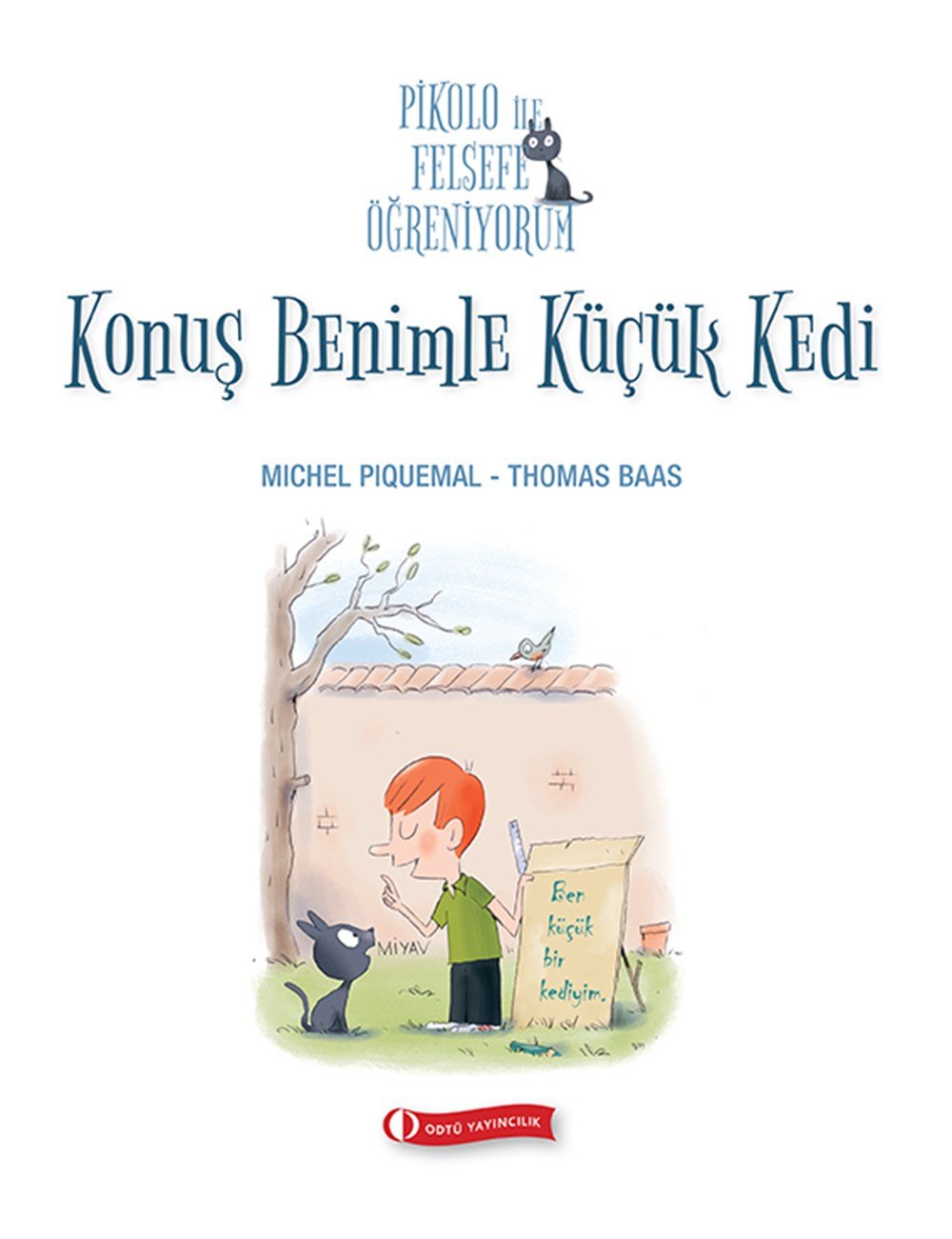 Konuş Benimle Küçük Kedi