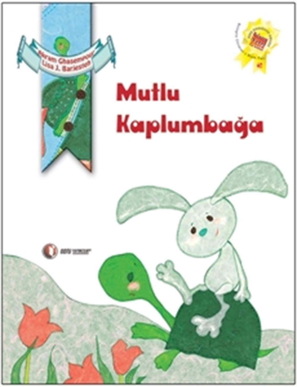 Mutlu Kaplumbağa...