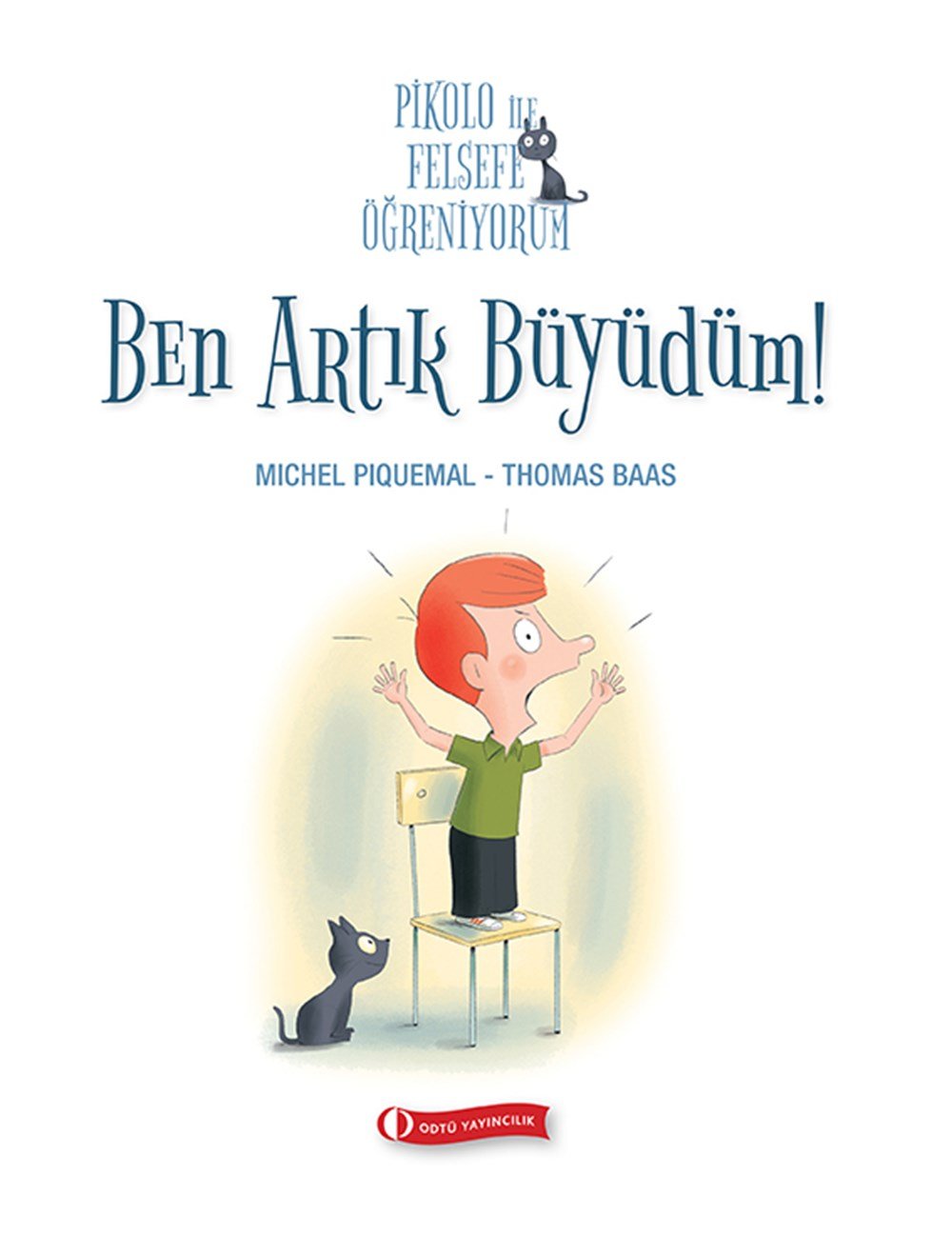 Ben Artık Büyüdüm