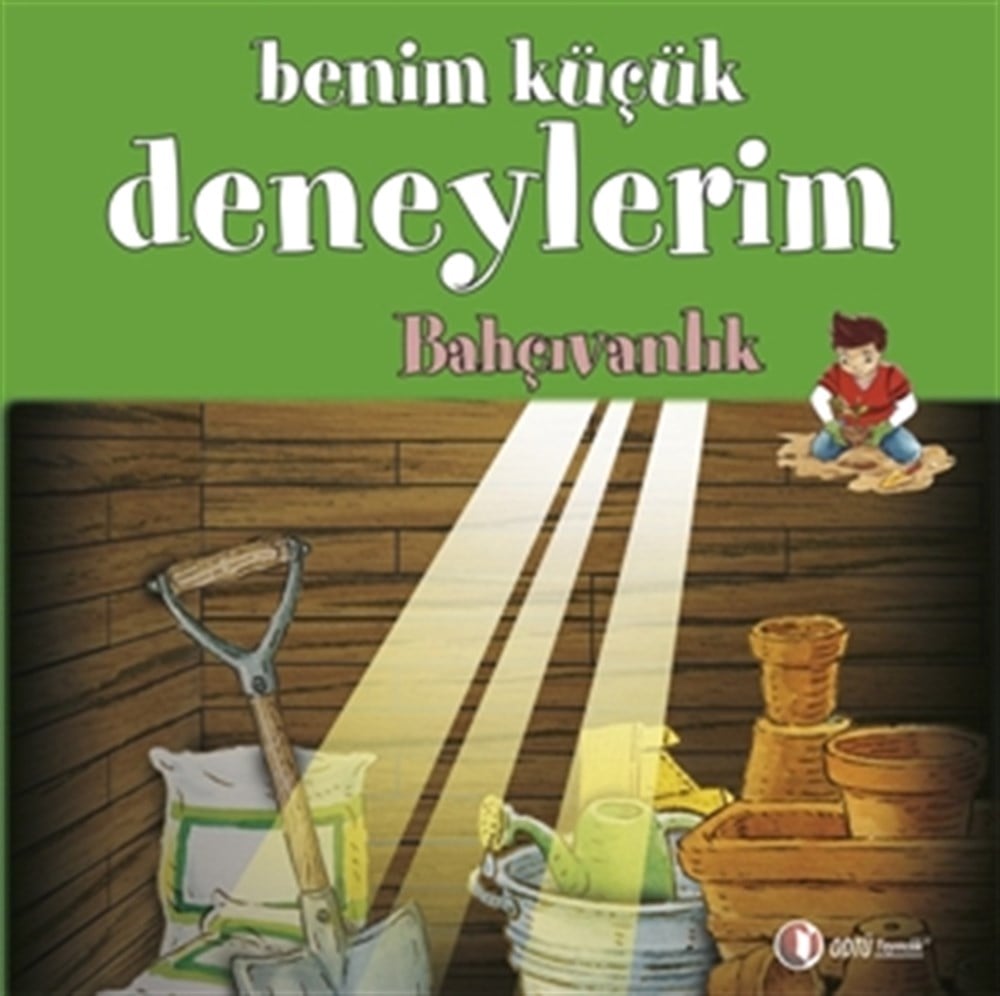 Benim Küçük Deneylerim, Bahçıvanlık
