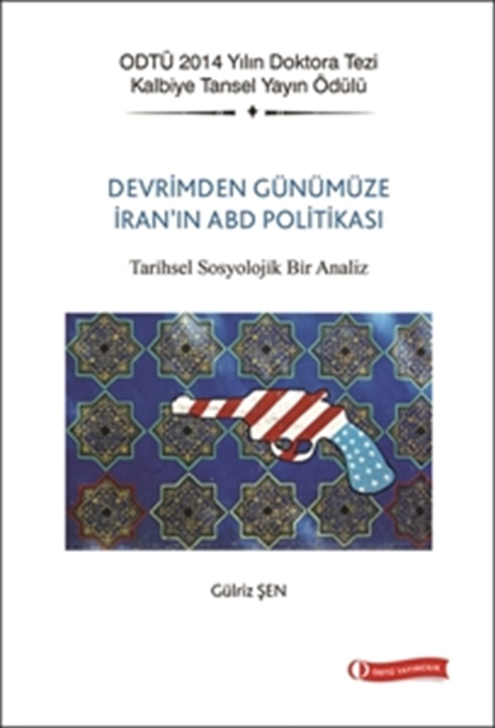 Devrimden Günümüze İran'ın ABD Politikası