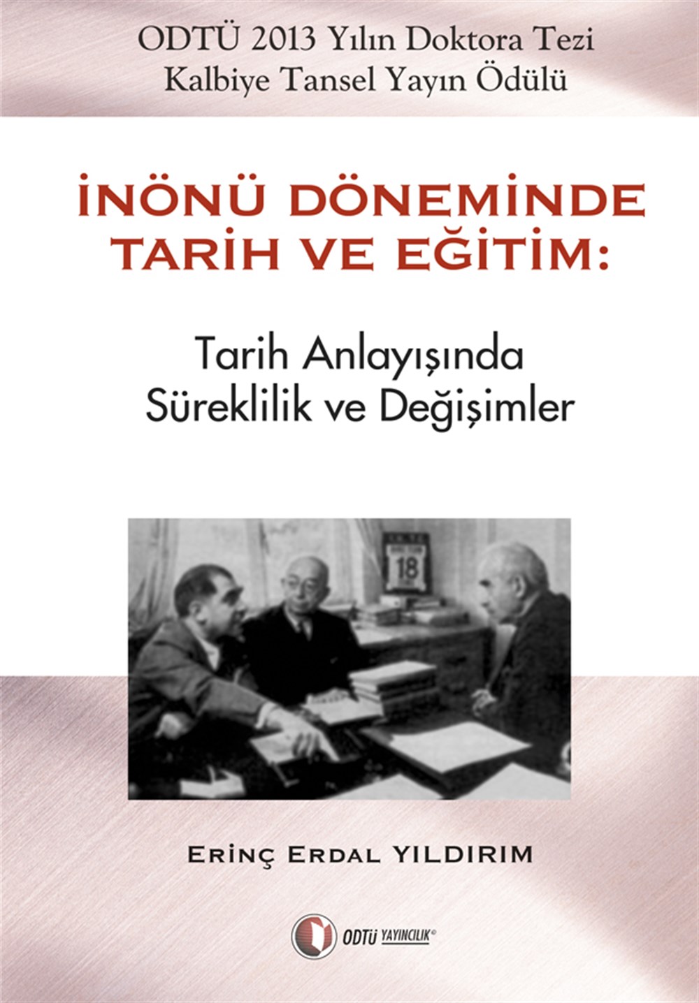 İnönü Döneminde Tarih Ve Eğitim: 