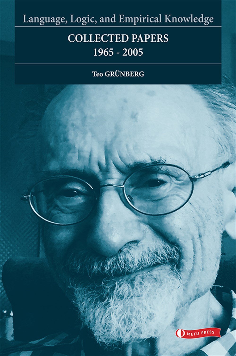 Language, Logic, and Empirical Knowledge

Collected Papers 1965-2005 Teo GRUNBERG