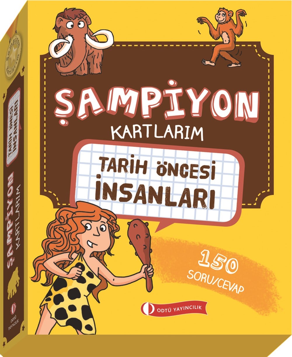 Şampiyon Kartlarım Tarih Öncesi İnsanları...