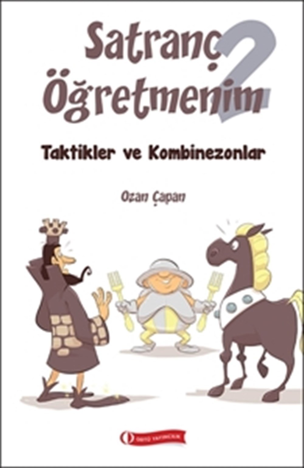 Satranç Öğretmenim 2 - Taktikler ve Kombinezonlar