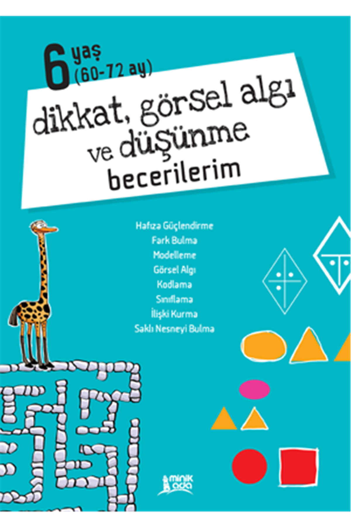 Dikkat,Görsel Algı ve Düşünme Bec. 6 Yaş