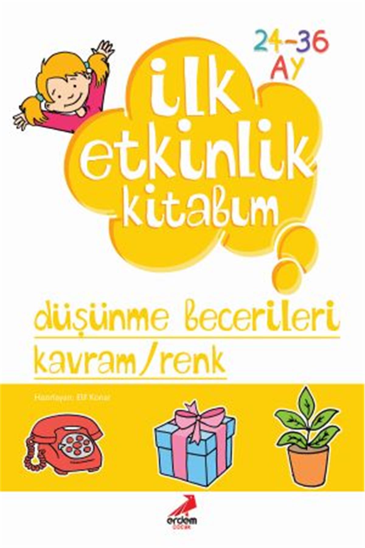 İlk Etkinlik Kitabım - Düşünme Becerileri 3 Yaş