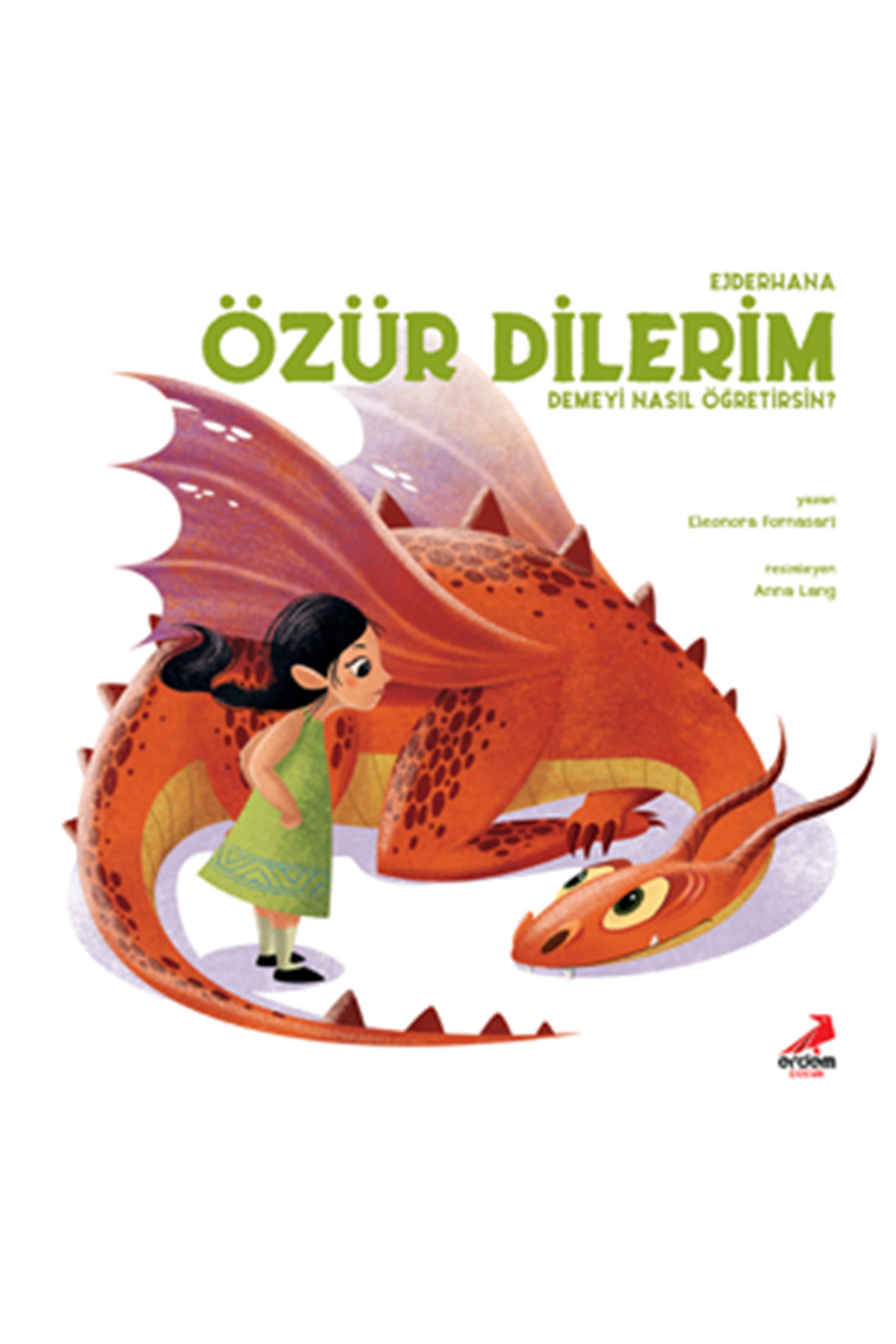 Ejderhana Özür Dilerim Demeyi Nasıl Öğretirsin