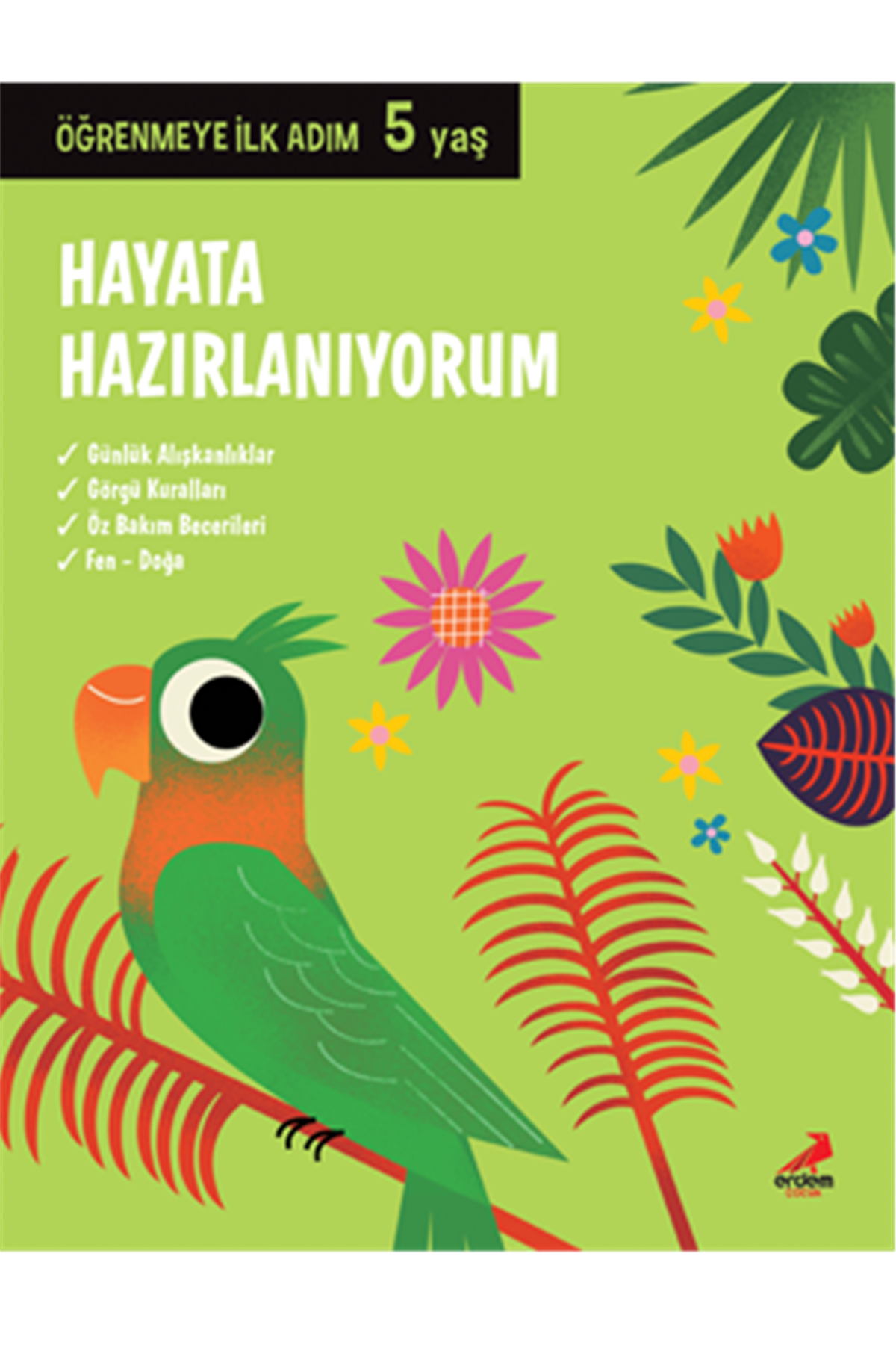 Hayata Hazırlanıyorum 5 Yaş