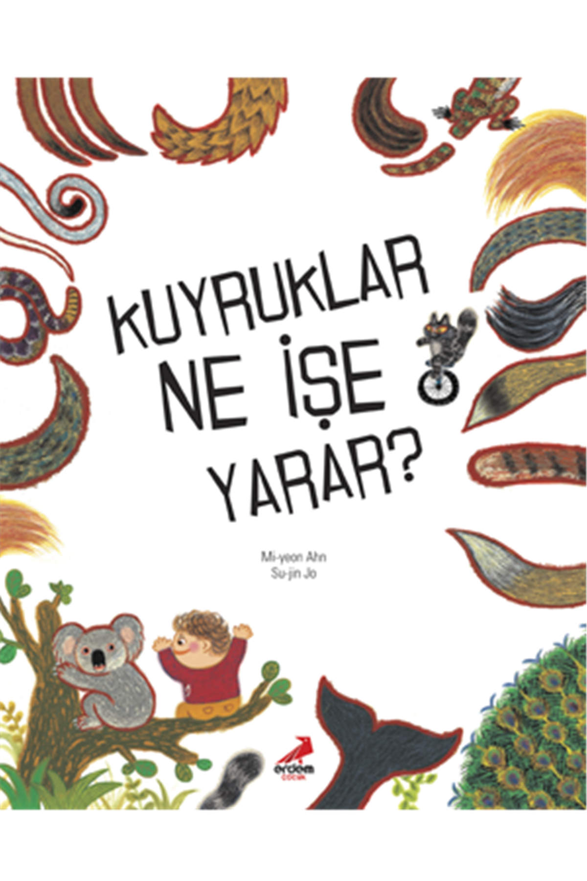 Kuyruklar Ne İşe Yarar
