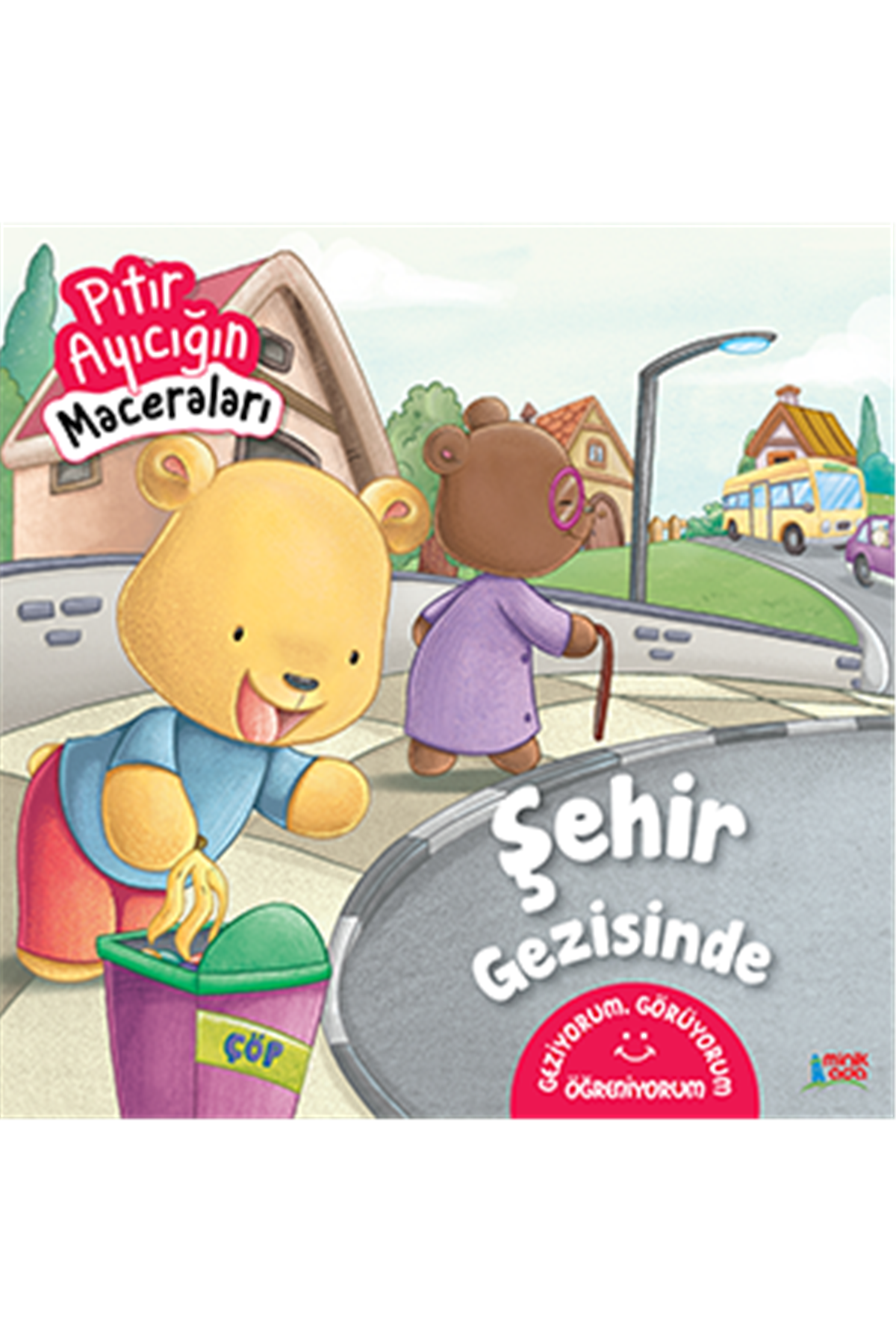 Şehir Gezisinde - Pıtır Ayıcığın Maceraları