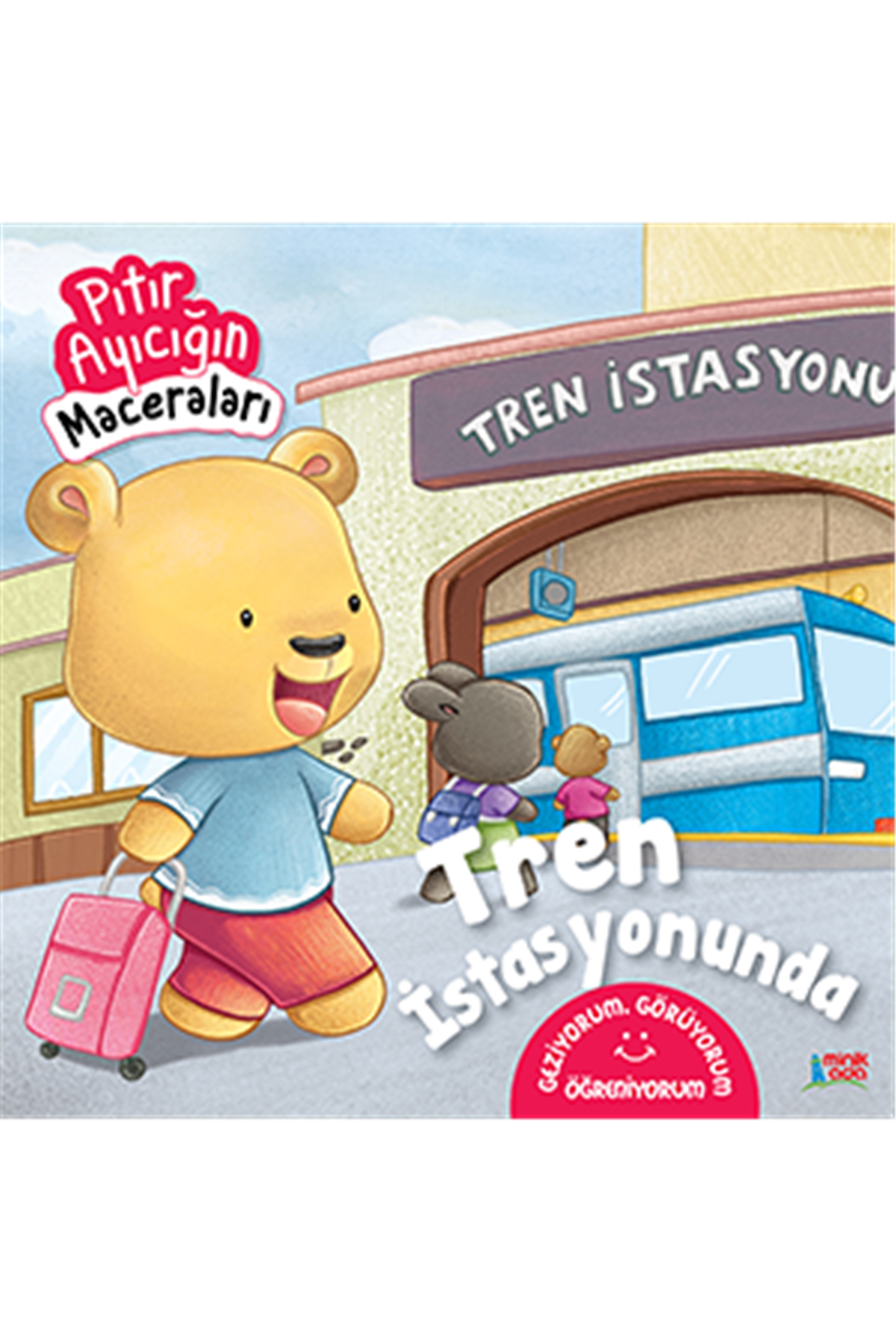 Tren İstasyonunda - Pıtır Ayıcığın Maceraları
