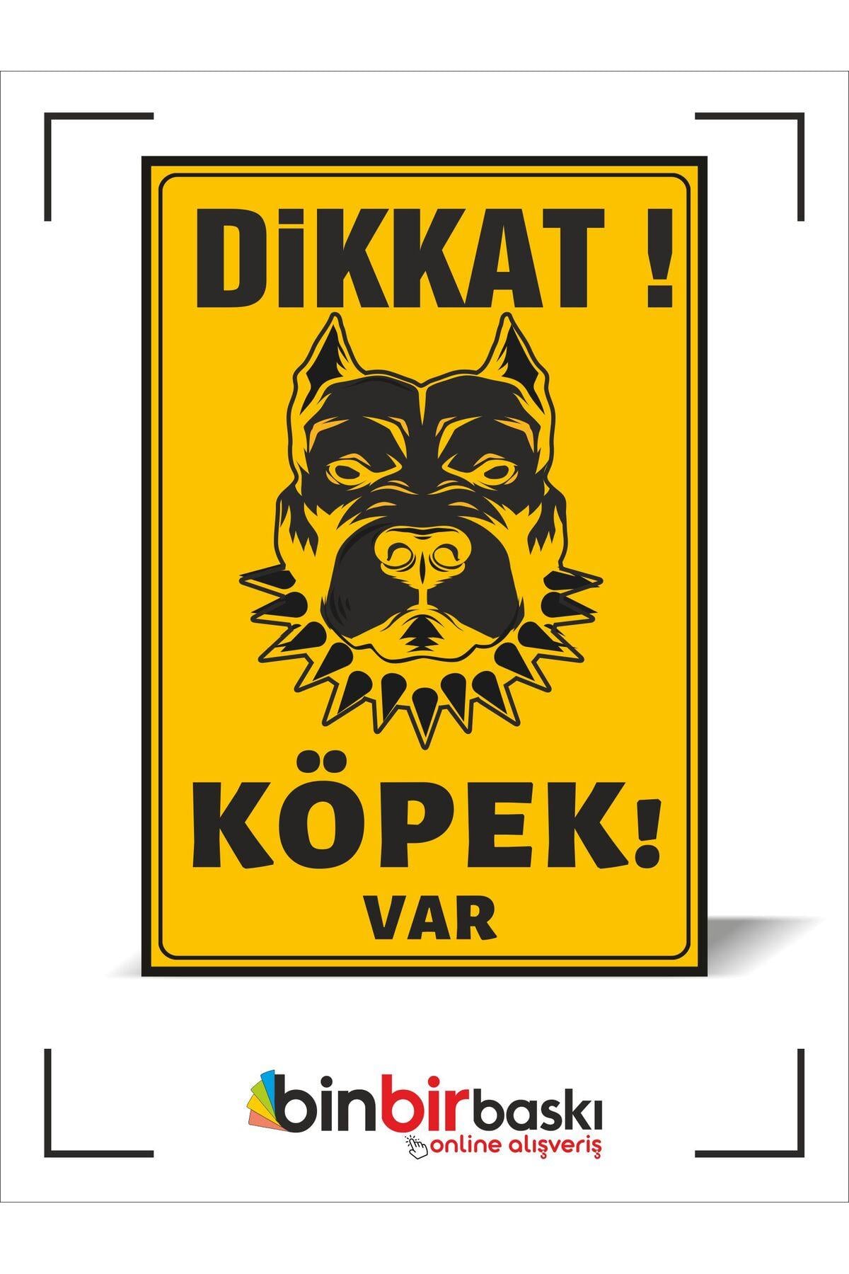 DİKKAT KÖPEK VAR UYARI LEVHASI 29X20 CM 3 MM DEKOTE UYARI LEVHASI