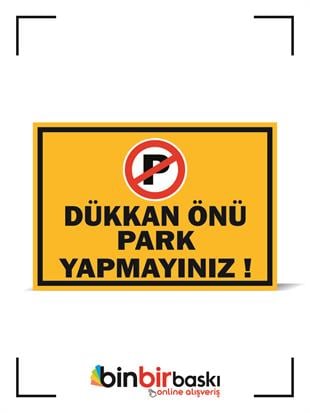 Dükkan Önü Park Yapmayınız
