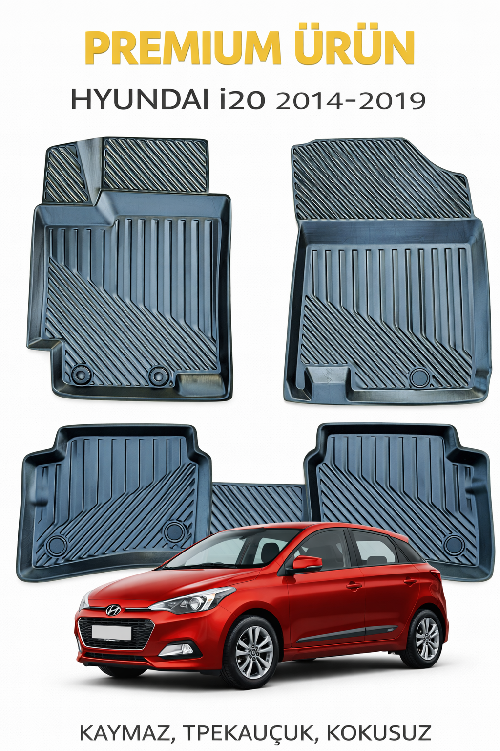 Hyundai i20 2014-2019 ile Uyumlu 3D Oto Paspas Premium
